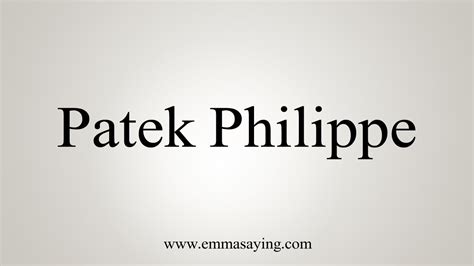 patek philippe dictionary|how to say patek.